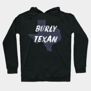 The Burly Texan Hoodie